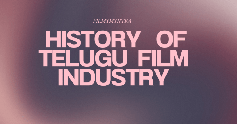 History of Telugu Film Industry | Telugu films | Filmymyntra